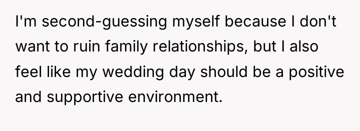 I'm second-guessing myself because I don't want to ruin family...