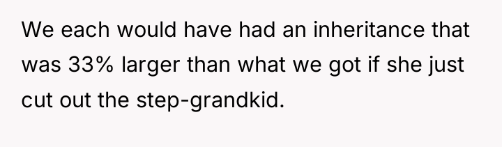 We each would have had an inheritance that was 33%...