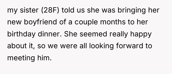 my sister (28F) told us she was bringing her new...
