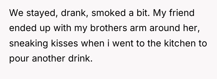 We stayed, drank, smoked a bit. My friend ended up...