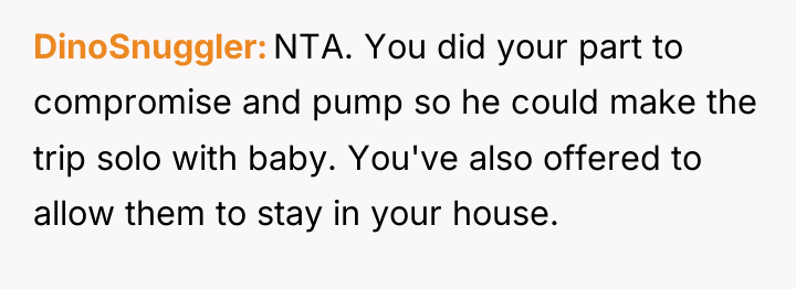DinoSnuggler NTA. You did your part to compromise and pump...