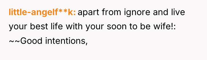 little-angelf**k apart from ignore and live your best life with...