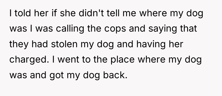 I told her if she didn't tell me where my...