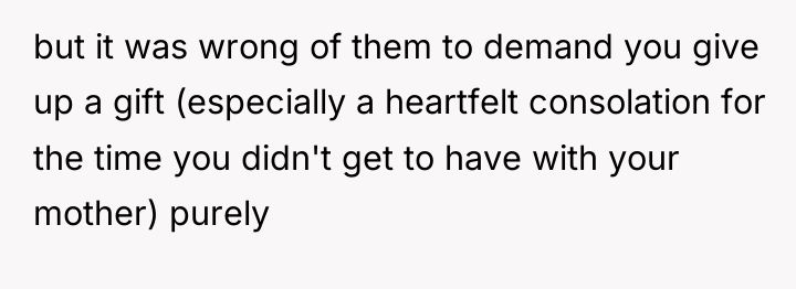 but it was wrong of them to demand you give...
