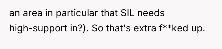 an area in particular that SIL needs high-support in?). So...