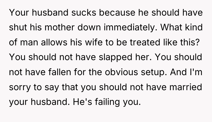 Your husband sucks because he should have shut his mother...