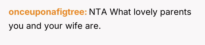 onceuponafigtree NTA What lovely parents you and your wife are.