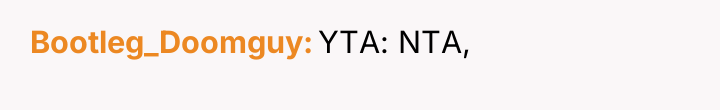 Bootleg_Doomguy YTA: NTA,