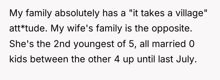 My family absolutely has a "it takes a village" att*tude....