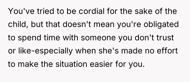 You've tried to be cordial for the sake of the...