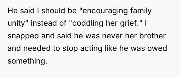 He said I should be "encouraging family unity" instead of...
