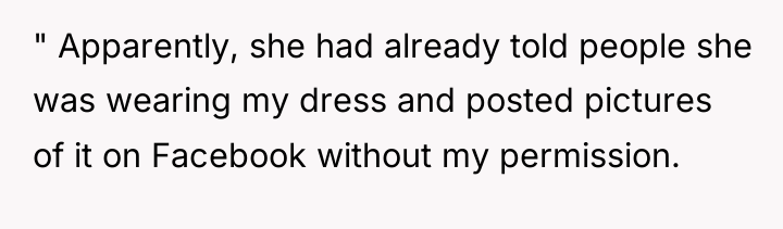 " Apparently, she had already told people she was wearing...