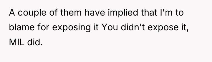 A couple of them have implied that I'm to blame...