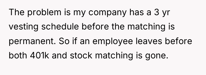 The problem is my company has a 3 yr vesting...