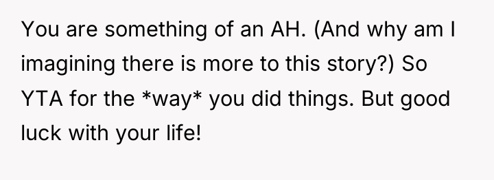 You are something of an AH. (And why am I...