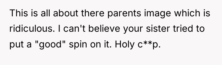 This is all about there parents image which is ridiculous....