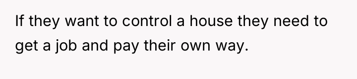 If they want to control a house they need to...