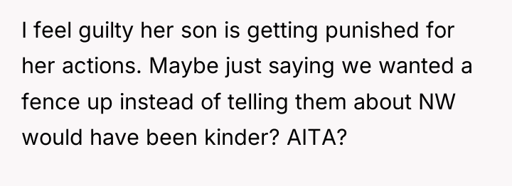 I feel guilty her son is getting punished for her...