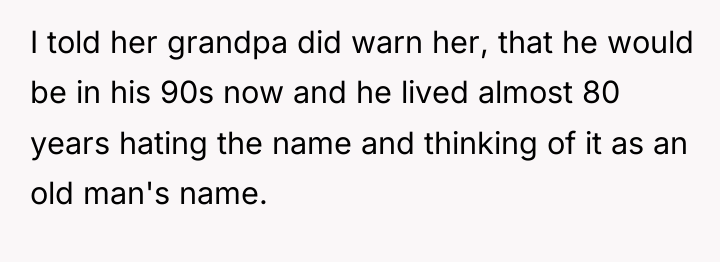I told her grandpa did warn her, that he would...