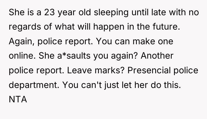 She is a 23 year old sleeping until late with...