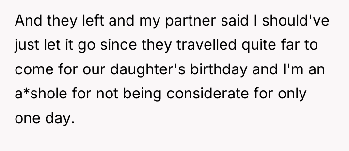 And they left and my partner said I should've just...
