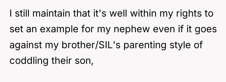 I still maintain that it's well within my rights to...