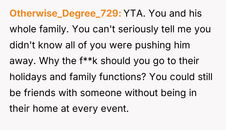 Otherwise_Degree_729 YTA. You and his whole family. You can't seriously...