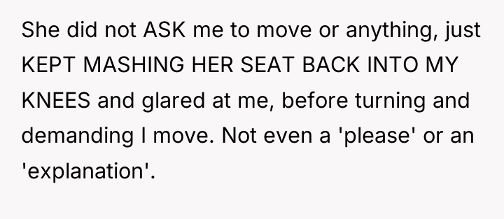 She did not ASK me to move or anything, just...