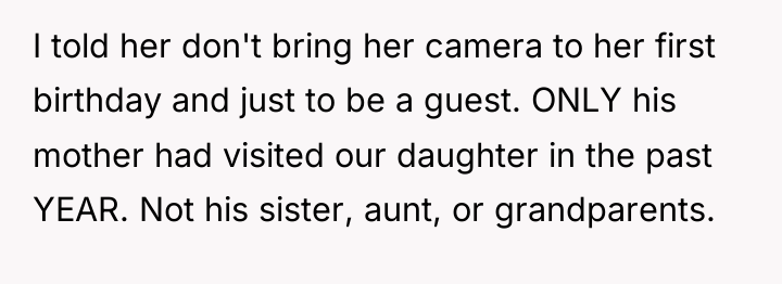 I told her don't bring her camera to her first...