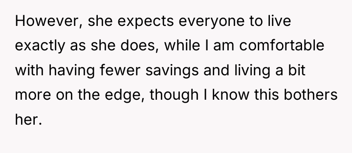 However, she expects everyone to live exactly as she does,...