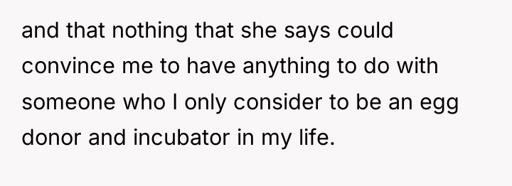 and that nothing that she says could convince me to...