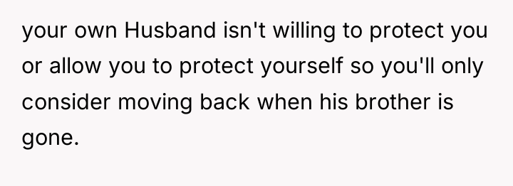 your own Husband isn't willing to protect you or allow...
