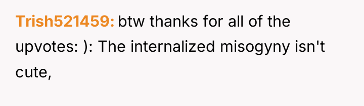 Trish521459 btw thanks for all of the upvotes: ): The...