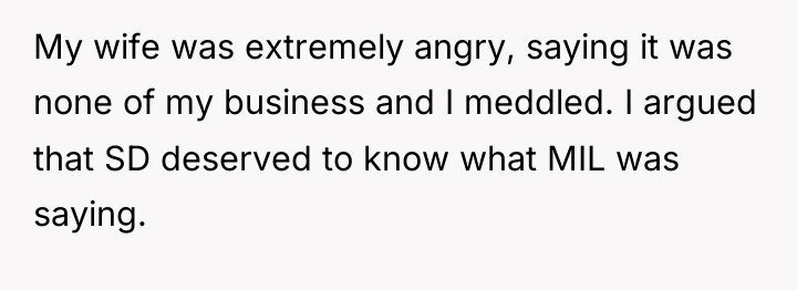 My wife was extremely angry, saying it was none of...