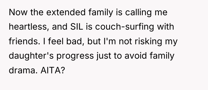Now the extended family is calling me heartless, and SIL...