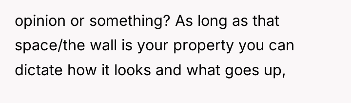 opinion or something? As long as that space/the wall is...