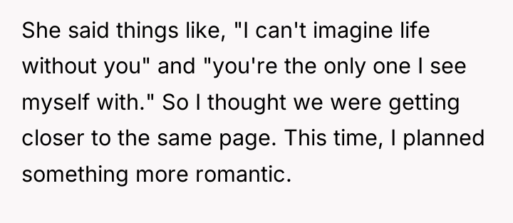 She said things like, "I can't imagine life without you"...