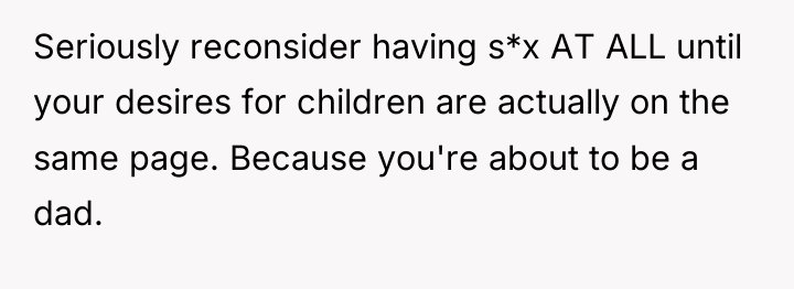 Seriously reconsider having s*x AT ALL until your desires for...