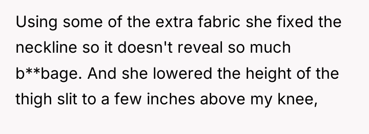 Using some of the extra fabric she fixed the neckline...