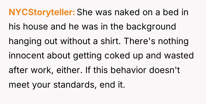 NYCStoryteller She was naked on a bed in his house...