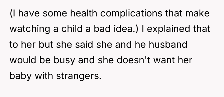 (I have some health complications that make watching a child...