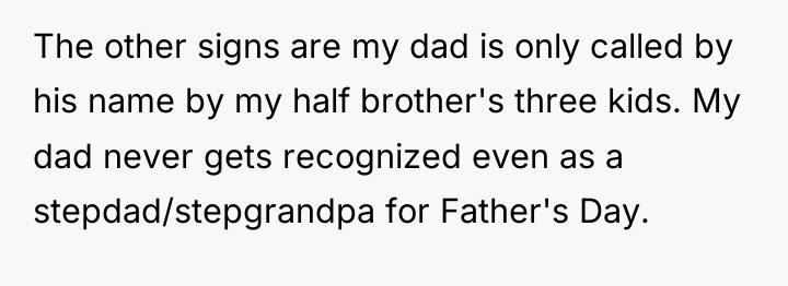 The other signs are my dad is only called by...