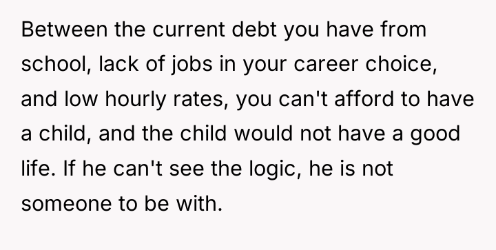 Between the current debt you have from school, lack of...