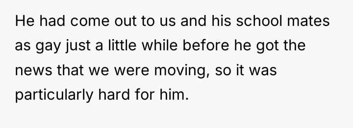 He had come out to us and his school mates...