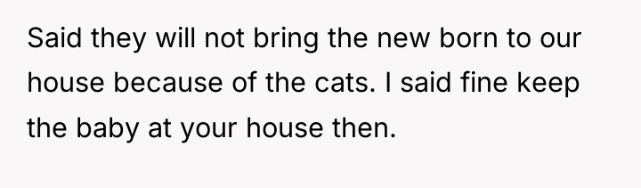 Said they will not bring the new born to our...