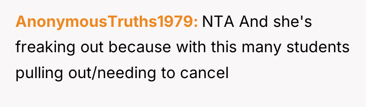 AnonymousTruths1979 NTA And she's freaking out because with this many...