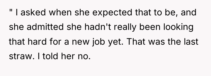 " I asked when she expected that to be, and...