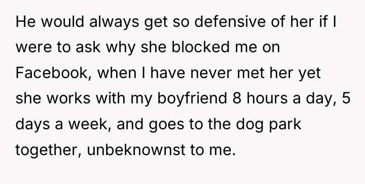 He would always get so defensive of her if I...