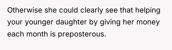 Otherwise she could clearly see that helping your younger daughter...