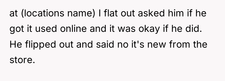 at (locations name) I flat out asked him if he...